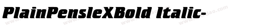 PlainPensleXBold Italic字体转换